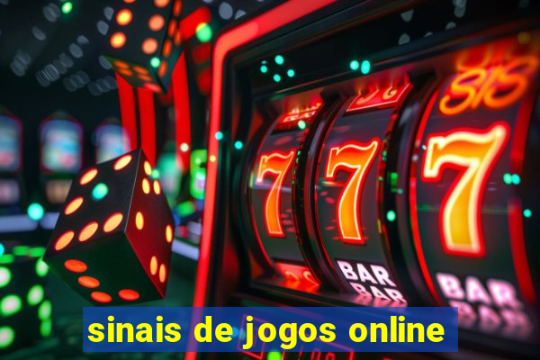 sinais de jogos online