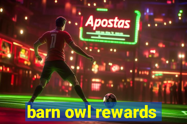 barn owl rewards