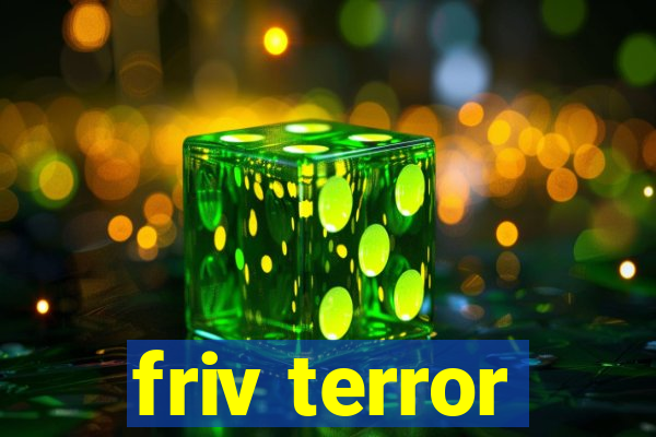 friv terror