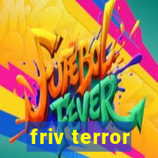 friv terror