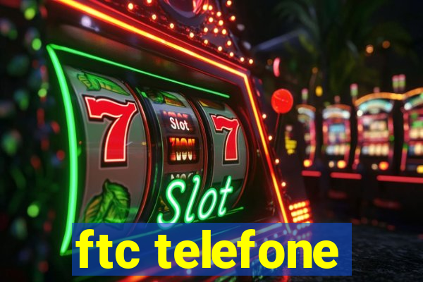 ftc telefone