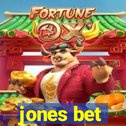 jones bet