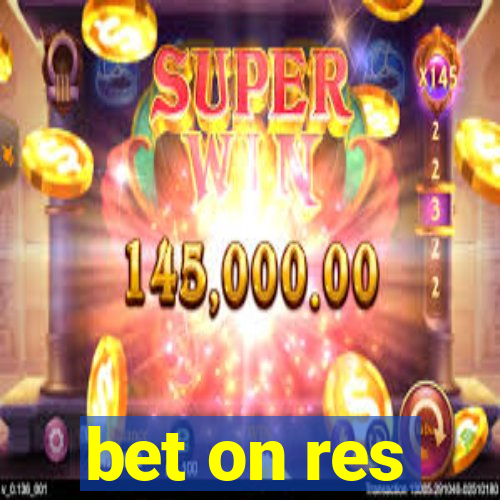 bet on res