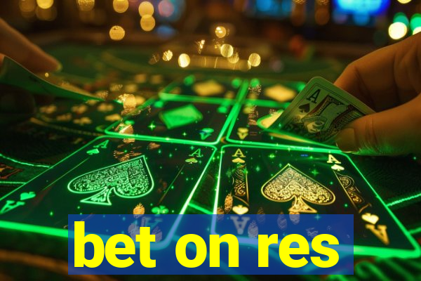 bet on res