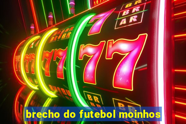 brecho do futebol moinhos