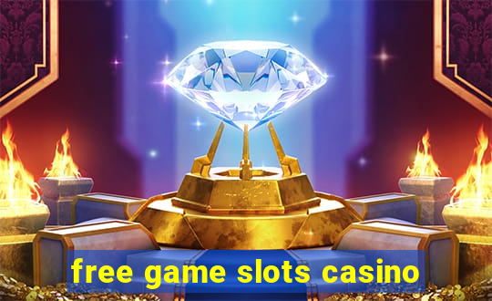 free game slots casino