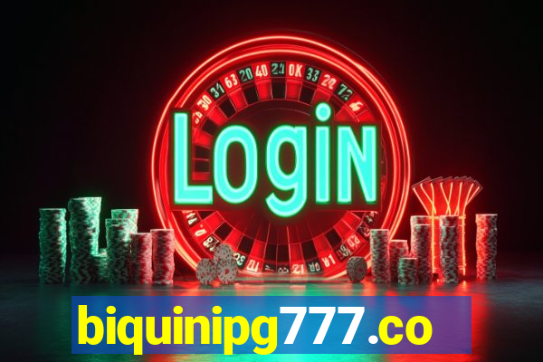 biquinipg777.com