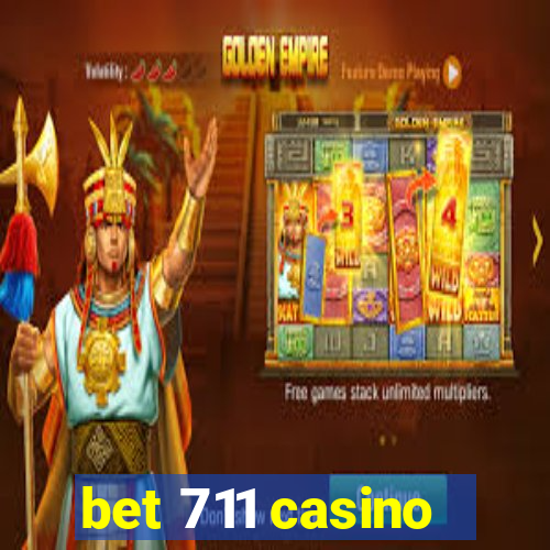 bet 711 casino