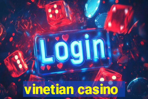 vinetian casino