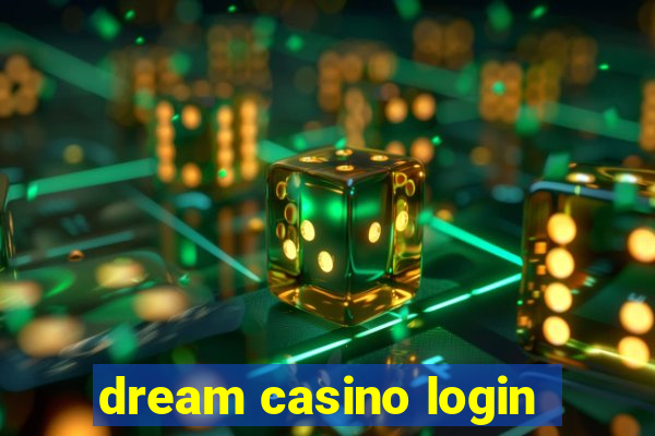 dream casino login