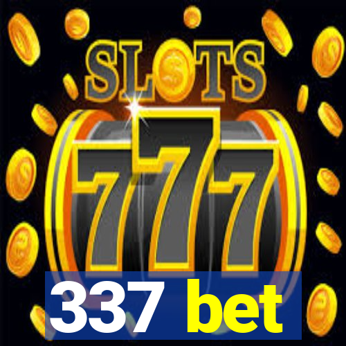 337 bet