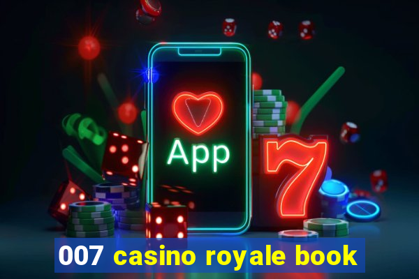 007 casino royale book