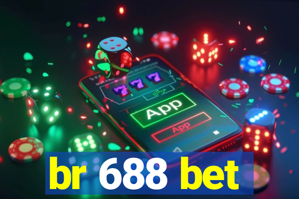 br 688 bet