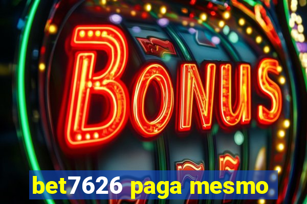 bet7626 paga mesmo