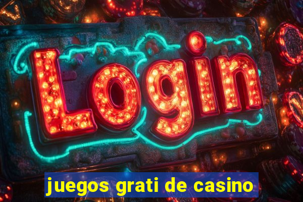 juegos grati de casino