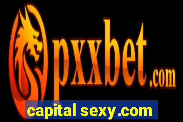 capital sexy.com