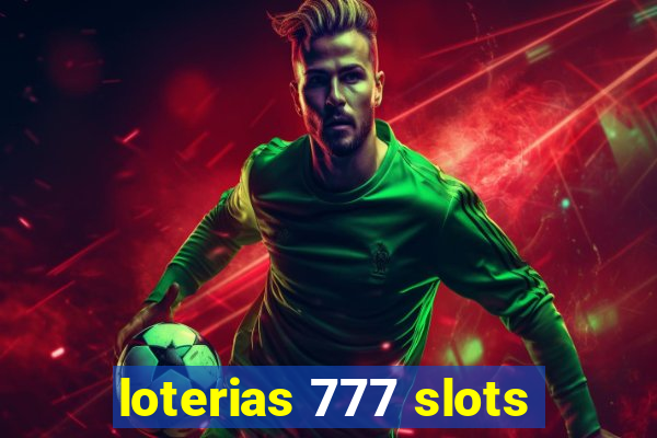 loterias 777 slots