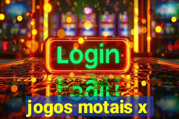 jogos motais x