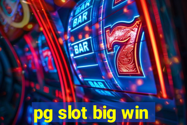 pg slot big win