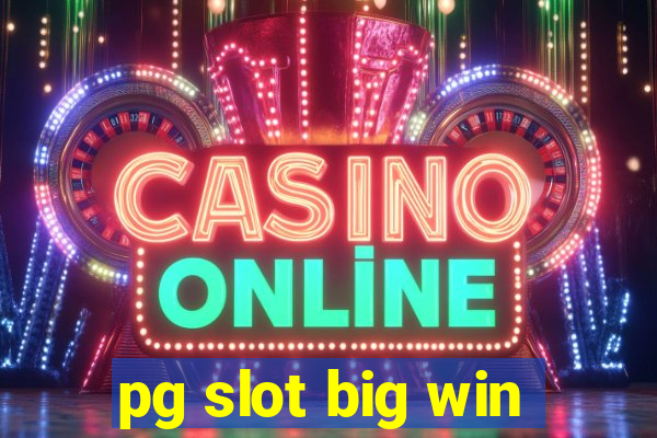 pg slot big win