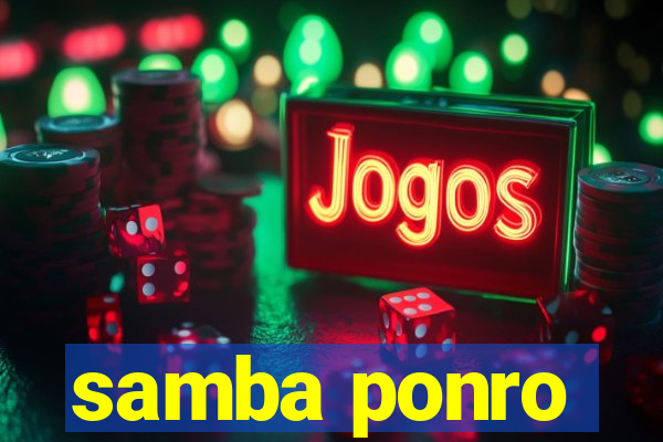 samba ponro