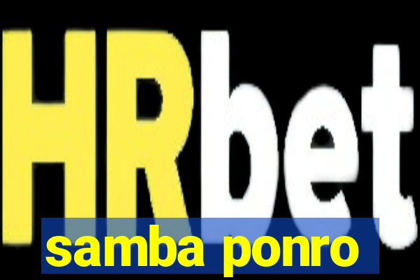 samba ponro