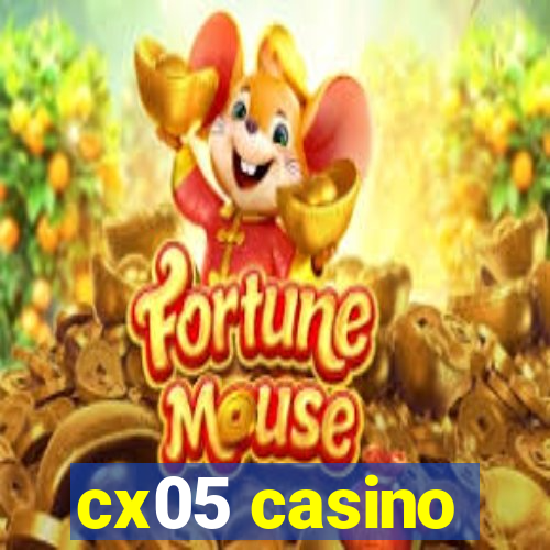 cx05 casino