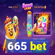 665 bet