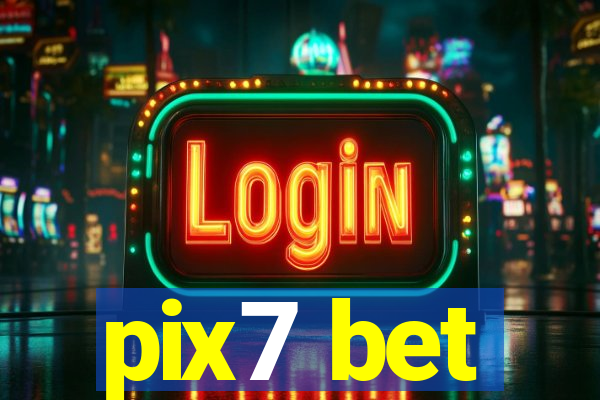 pix7 bet