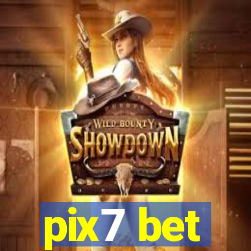 pix7 bet