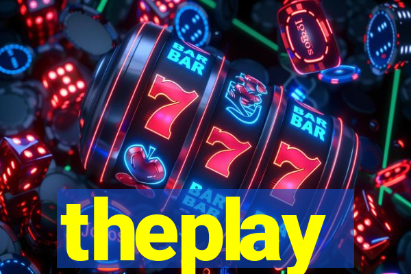 theplay