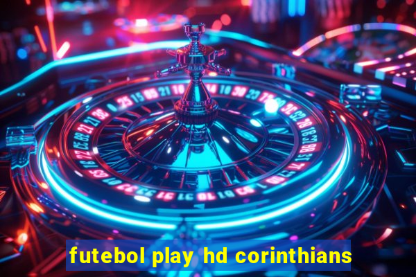 futebol play hd corinthians