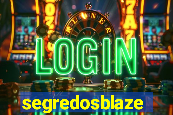 segredosblaze