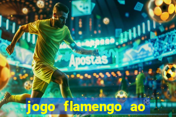 jogo flamengo ao vivo multicanais