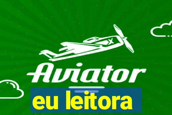 eu leitora