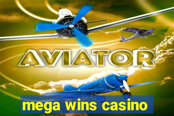 mega wins casino