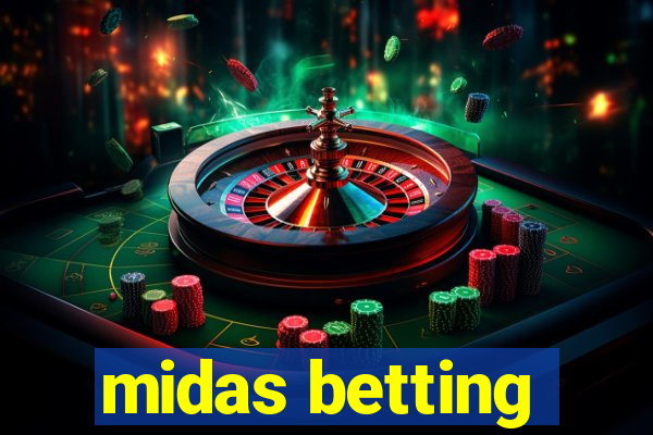 midas betting