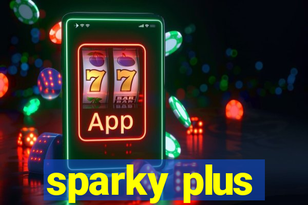 sparky plus