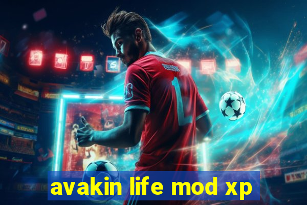 avakin life mod xp