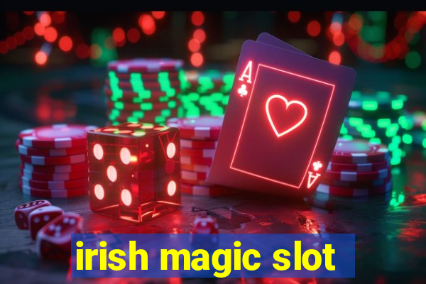 irish magic slot