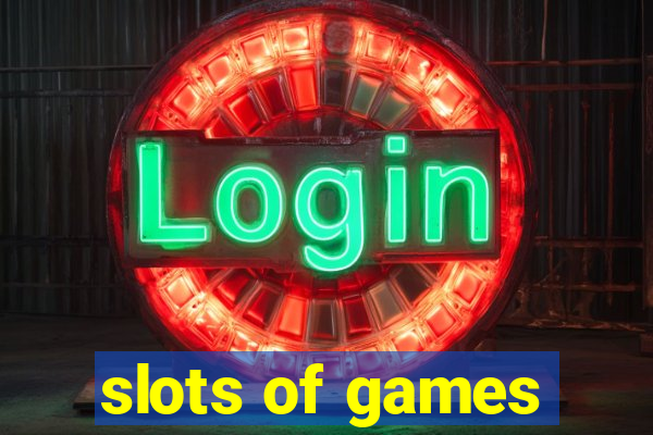 slots of games