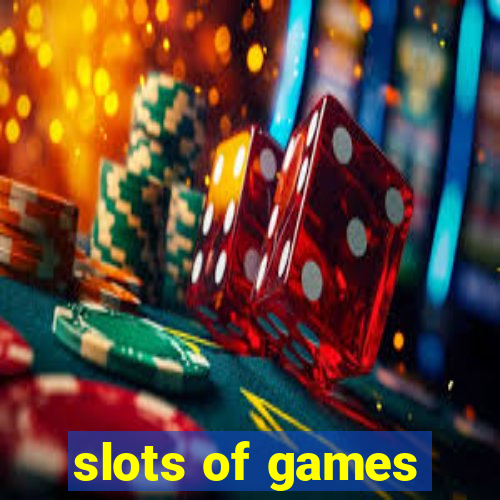 slots of games