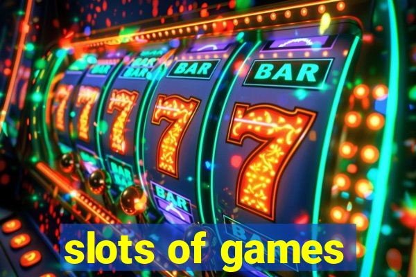 slots of games