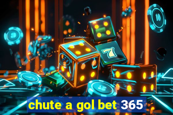 chute a gol bet 365