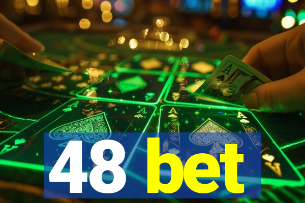 48 bet