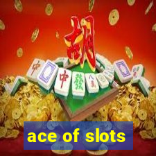 ace of slots