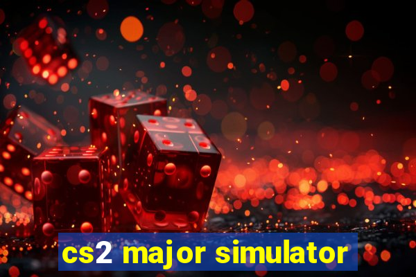 cs2 major simulator