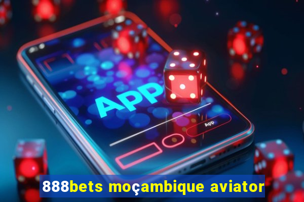 888bets moçambique aviator