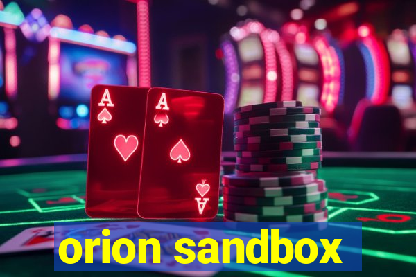 orion sandbox