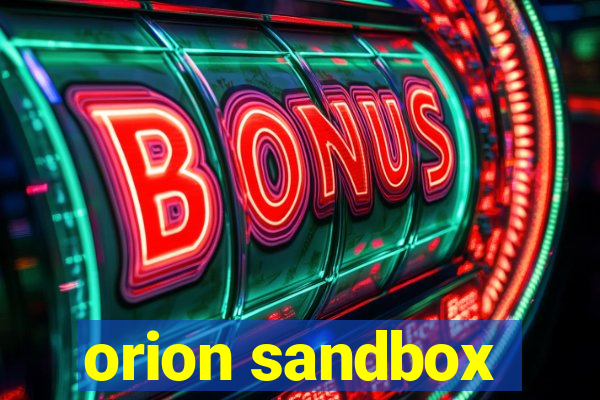 orion sandbox